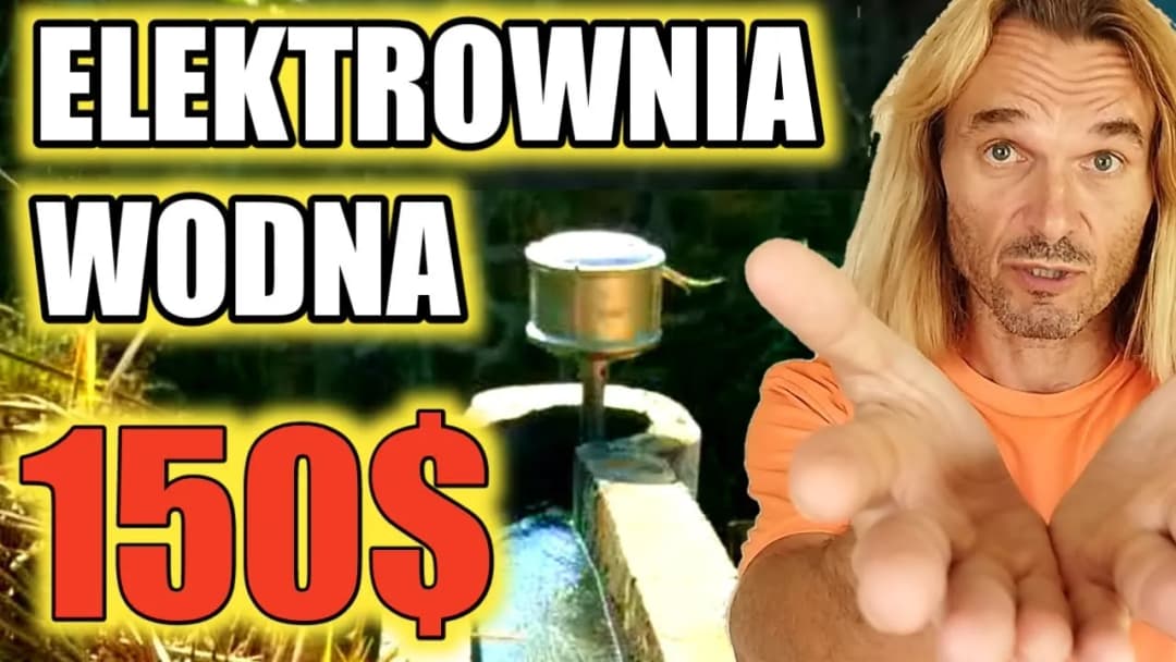 Jak zrobić model elektrowni wodnej - krok po kroku z praktycznymi wskazówkami